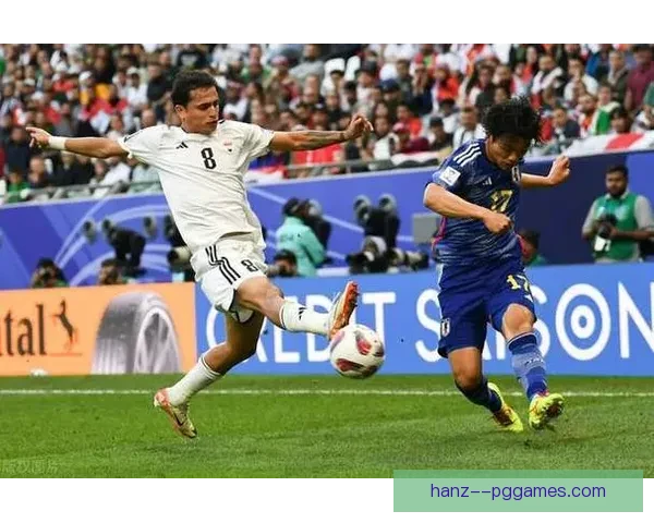 伊拉克亚洲杯小组赛上演冷门力克日本震惊赛场