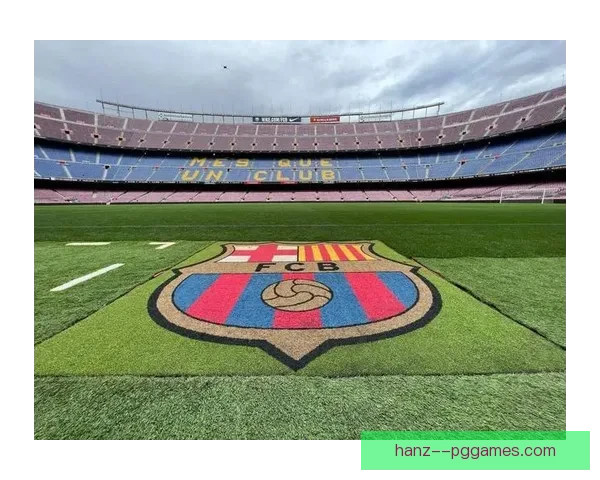 巴萨宣布在诺坎普球场外墙安装超大LED显示屏 提升球迷观赛体验